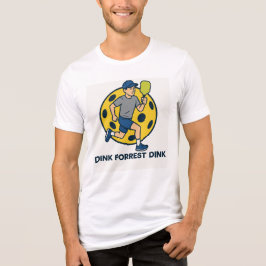 Dink Skogen Dink - Pickleball T Shirt