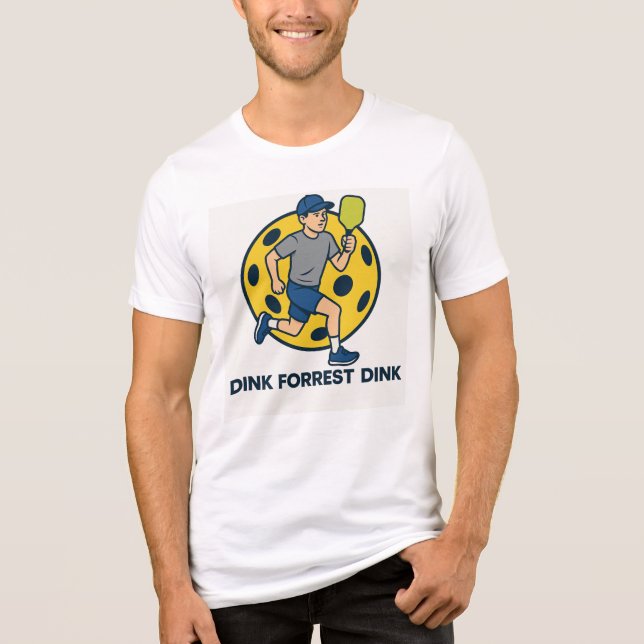 Dink Skogen Dink - Pickleball T Shirt (Framsida)