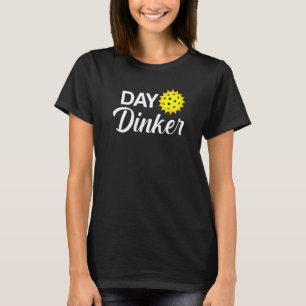 Dinker Funny Pickleball T Shirt