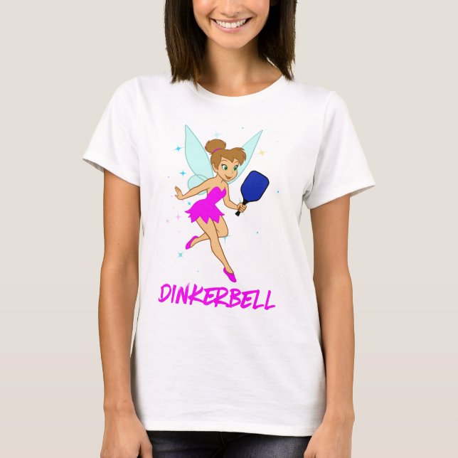 Dinkerbell Pickleball - Rolig Pickleball För Henne T Shirt (Framsida)
