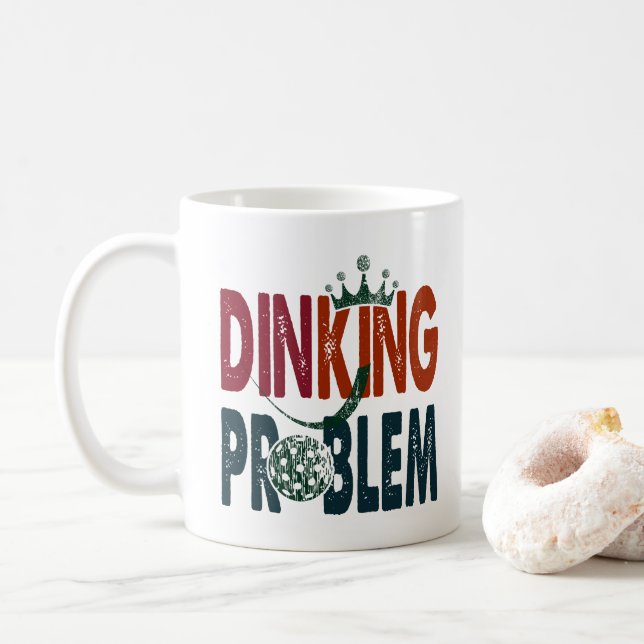 Dinking Problem Pickleball - Court-side Humor Kaffemugg (Med munk)