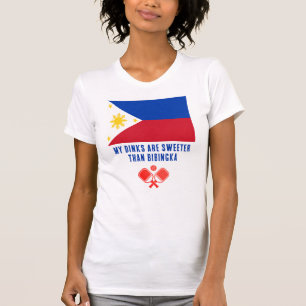 DINKS SÖTARE ÄN BIBINGKA Filippinerna Pickleball T Shirt