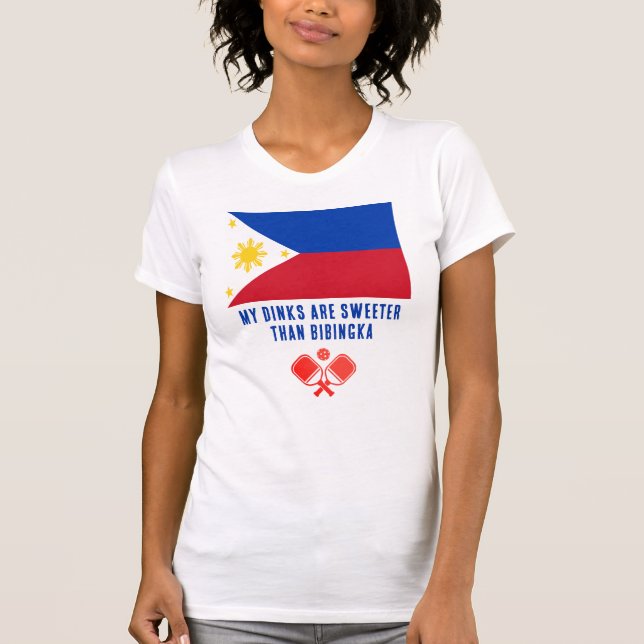 DINKS SÖTARE ÄN BIBINGKA Filippinerna Pickleball T Shirt (Framsida)