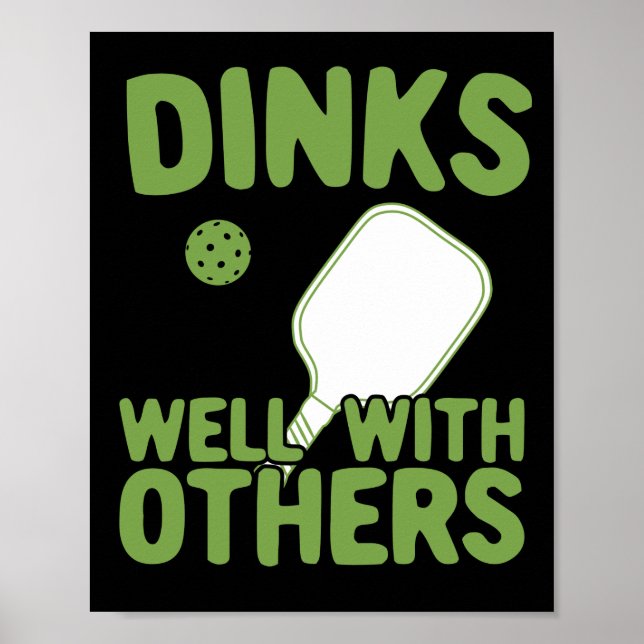 Dinks well with other Lny Pickleball Player Player Poster (Framsidan)