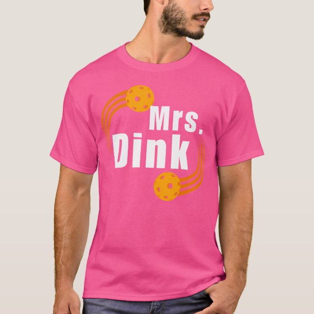 Dinky Dink Pickleball Mrs Dink Master Par Pick T Shirt (Framsida)