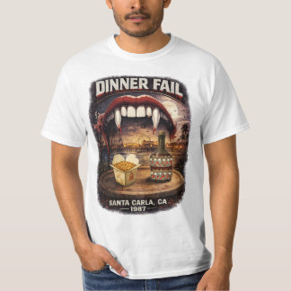 Dinner Fail Herrar Värde T-Shirt