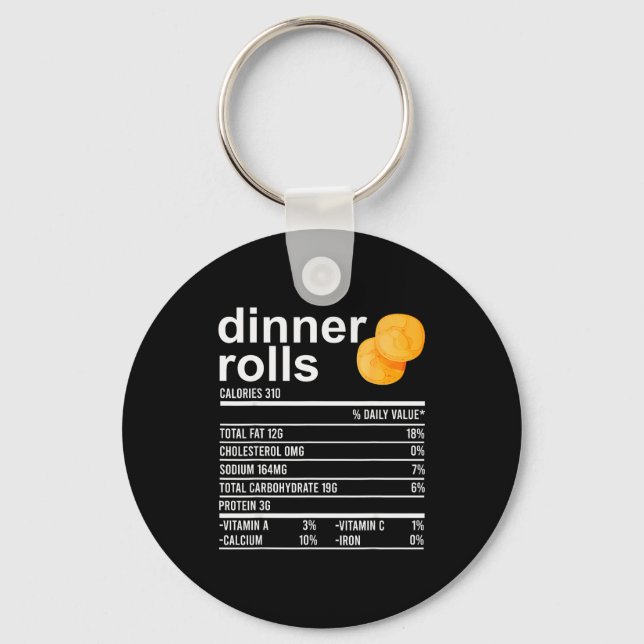 Dinner Rolls Nutrition Facts Apparel Funny Thanksg Nyckelring (Framsida)