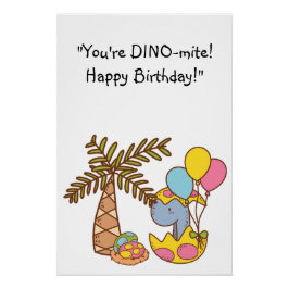 DINO-mite Birthday Perfect Poster