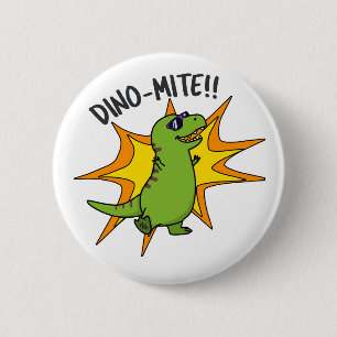Dino-mite Funny TRex Dinosaur Pun Knapp