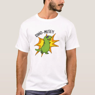 Dino-mite Funny TRex Dinosaur Pun T Shirt