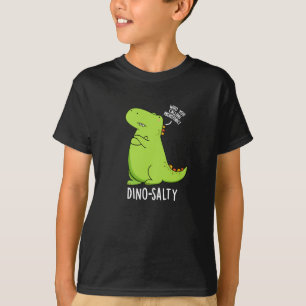 Dino-salty Funny Dinosaur Puns Mörk BG T Shirt