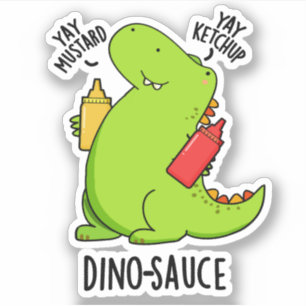 Dino-Sauce Funny Dinosaur Pun Klistermärken