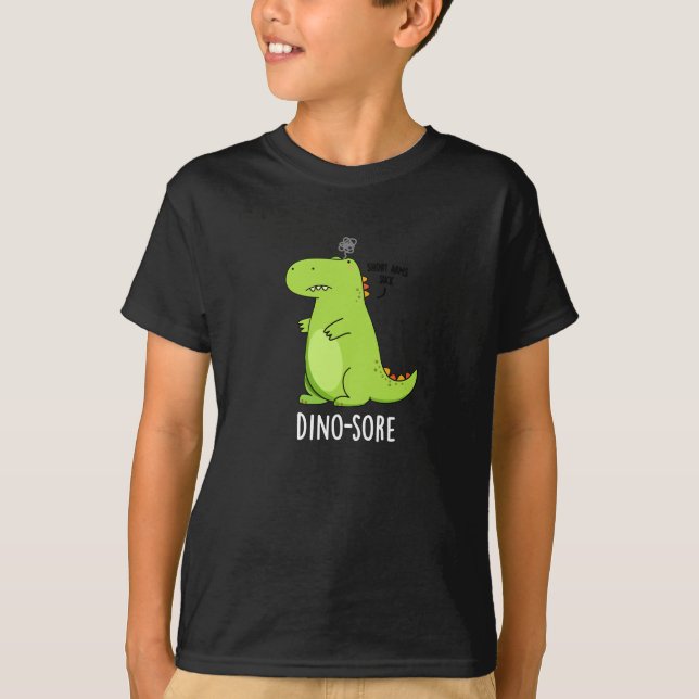 Dino-sore Funny Irritated Dinosaur Pun Mörk BG T Shirt (Framsida)