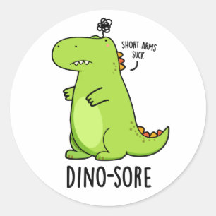 Dino-sore Funny Irritated Dinosaur Pun Runt Klistermärke