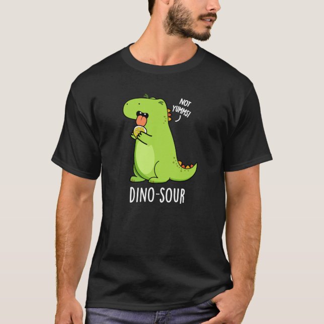 Dino-sour Funny Dinosaur Pun Mörk BG T Shirt (Framsida)