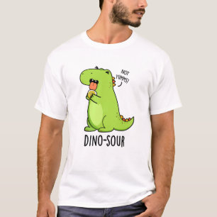 Dino-sour Funny Dinosaur Pun T Shirt