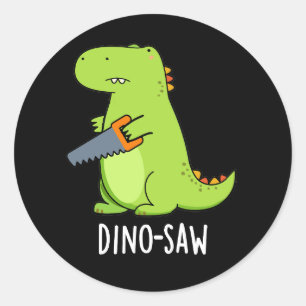 Dino-szawa Funny Dinosaur Verktyg Pun Mörk BG Runt Klistermärke