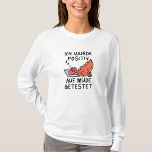 Dino-testat positivt för uttorkad sömnad t shirt