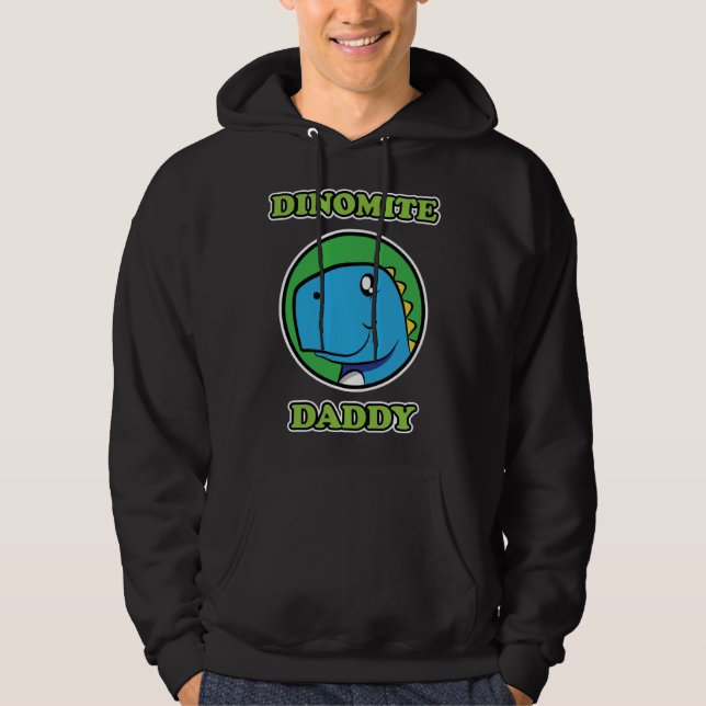 Dinomite Daddy  Dinosaur  Father s Day Hoodie (Framsida)