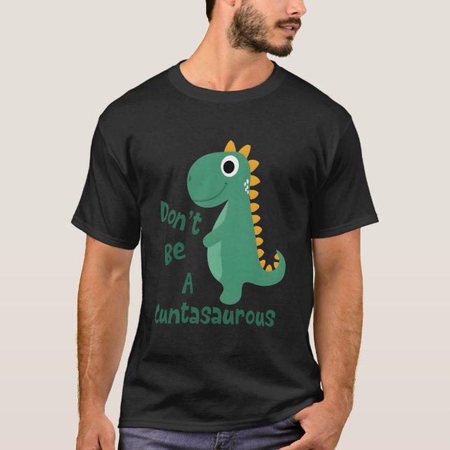 Dinos Dinosaurier Var Inte En Cuntasaurus Djur T Shirt (Framsida)