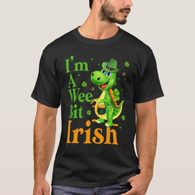 Dinosaru jag är en Wee Bit Irish Lycklig St Patric T Shirt (Framsida)