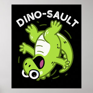 Dinosault Funny Dinosaur Pun Mörk BG Poster