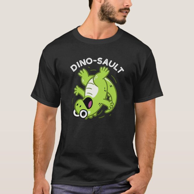 Dinosault Funny Dinosaur Pun Mörk BG T Shirt (Framsida)