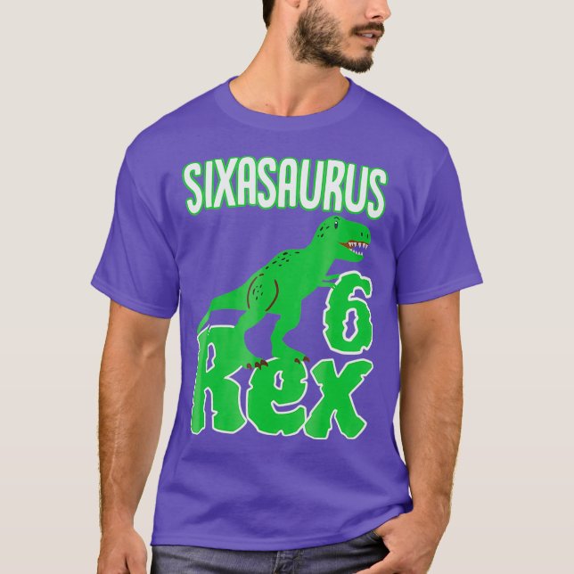 Dinosaur 6e Birthday Shirt Sixasaurus Rex T (Framsida)