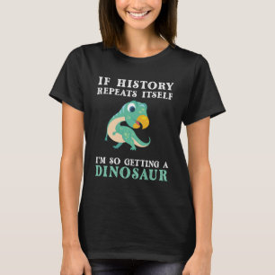 Dinosaur älskare-gåva till olika vuxnor  t shirt