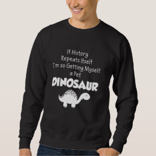 Dinosaur älskare Gift - Att få mig att bli ett säl Lång Ärmad Tröja