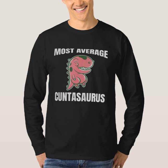 Dinosaur Animal Average Cuntasaurus som säckar T Shirt (Framsida)