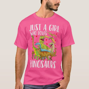 Dinosaur är bara en flicka som Kärlek Dinosaurs Br T Shirt