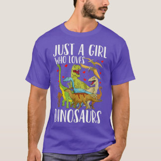 Dinosaur är bara en flicka som Kärlek Dinosaurs Br T Shirt
