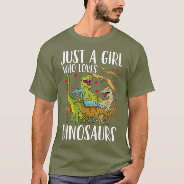 Dinosaur är bara en flicka som Kärlek Dinosaurs T- T Shirt (Framsida)