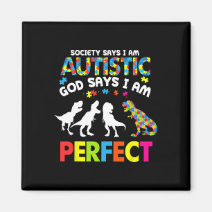 Dinosaur Autism Society säger att autistisk Gud sä Magnet