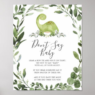 Dinosaur Baby Shower Säg inte att Baby skriver und Poster