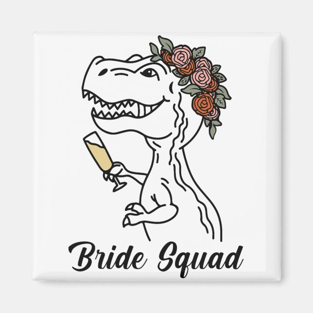 Dinosaur Bride Squad Brudtärna Senterparty Magnet (Framsidan)