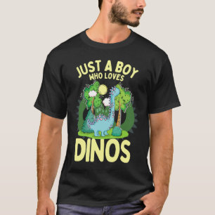 Dinosaur Dino är bara en pojke som Kärlek Dinosaur T Shirt