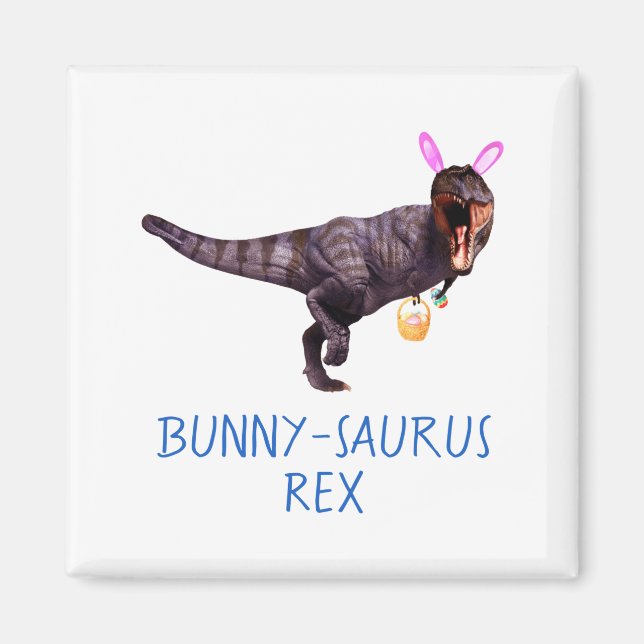 Dinosaur Easter Bunny T Rex Tyrannosaurus Funny T  Magnet (Framsidan)