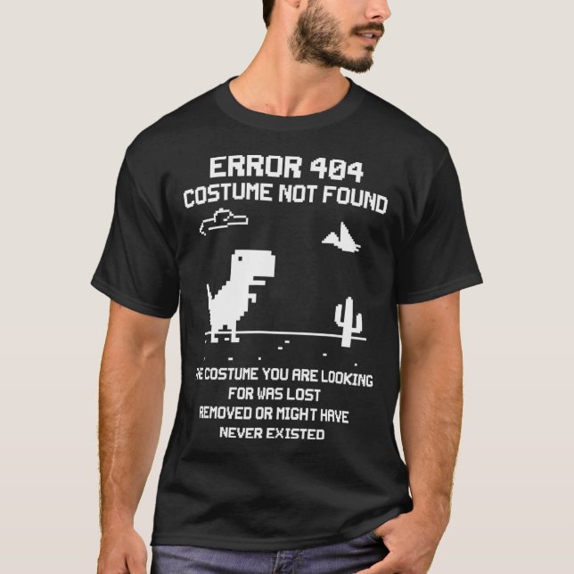 Dinosaur-fel 404 Costume Hittade inte kod Hallowee T Shirt (Framsida)