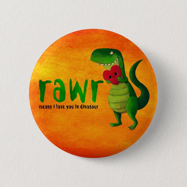 Dinosaur för romantiker RAWR T-rex Knapp (Framsida)