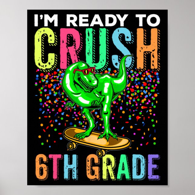 Dinosaur Första Skoldagen 6:e Klass Skateboard Poster (Framsidan)