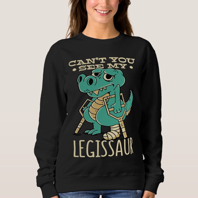 Dinosaur Get Well Soon Cant You See My Legissaur B T Shirt (Framsida)