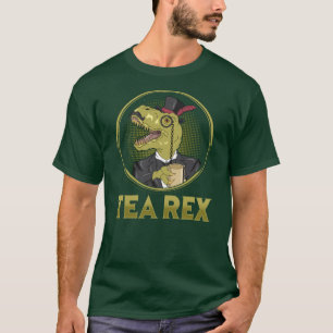 Dinosaur Humor Animal Lover Tea Rex T Shirt