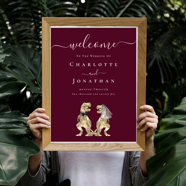 Dinosaur Hustru Välkommen Burgunder Vin Rosafärgad Poster (Dinosaur T-Rex bride and groom elegant blush pink script burgundy wine wedding welcome sign Poster)