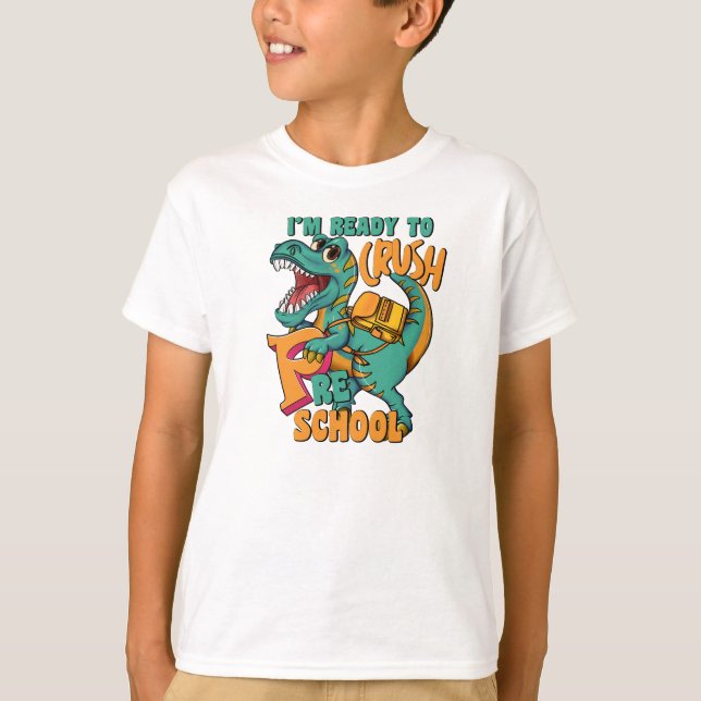 Dinosaur I’m Ready Crush Preschool  T Shirt (Framsida)