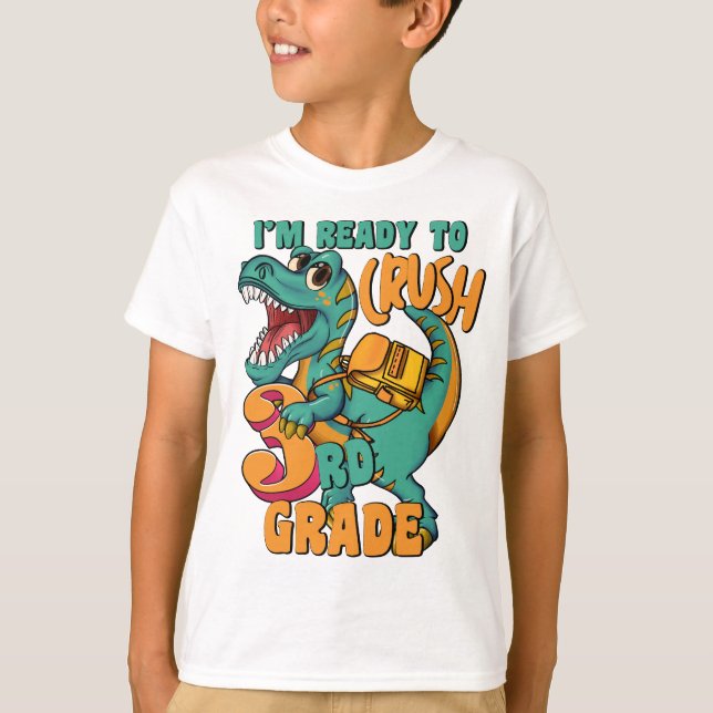 Dinosaur I’m Ready to Crush 3RD Grade  T Shirt (Framsida)