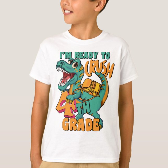 Dinosaur I’m Ready to Crush 4th Grade  T Shirt (Framsida)