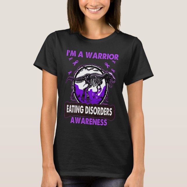 Dinosaur I'm A Warrior EATING DISORDERS Awareness T Shirt (Framsida)