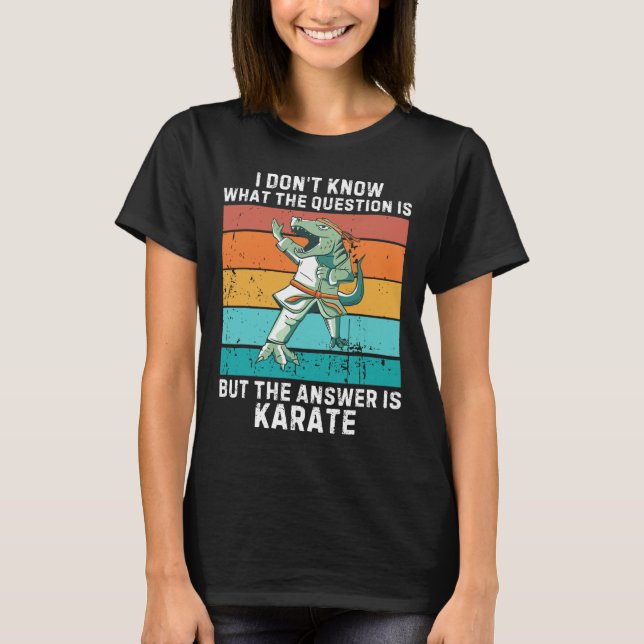 Dinosaur Jag Vet Inte Frågan Är Svaret Jag T Shirt (Framsida)